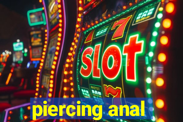 piercing anal