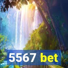 5567 bet