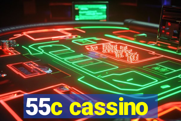 55c cassino