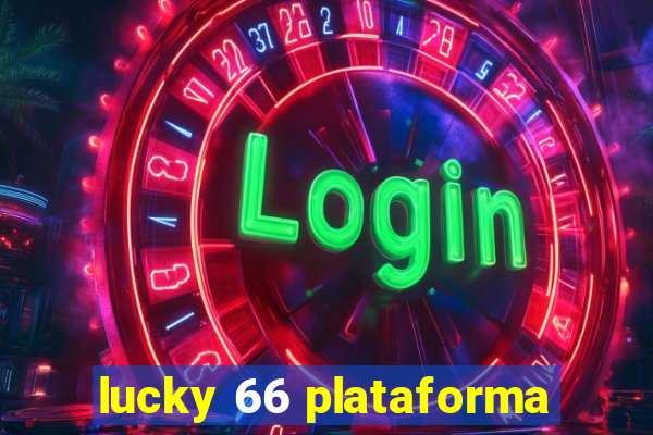 lucky 66 plataforma