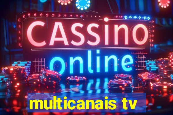 multicanais tv