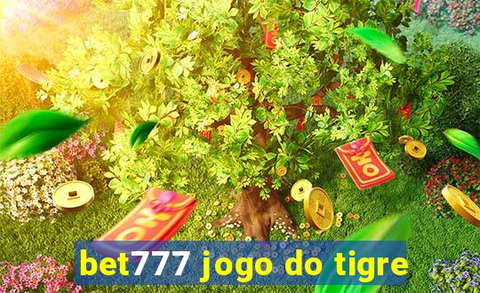 bet777 jogo do tigre