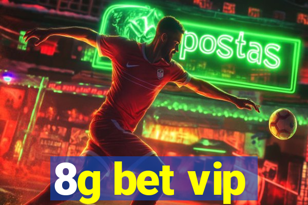 8g bet vip