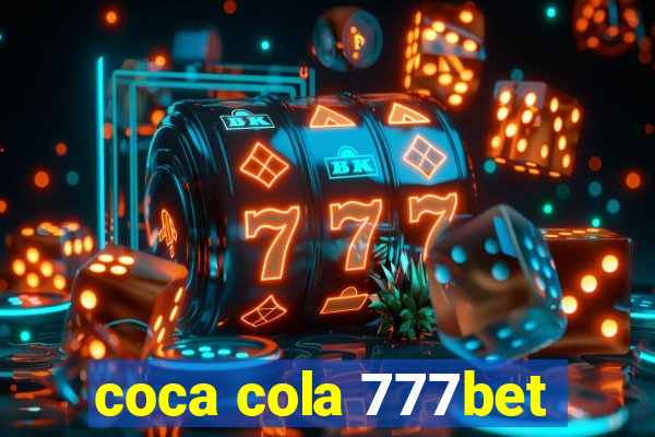 coca cola 777bet