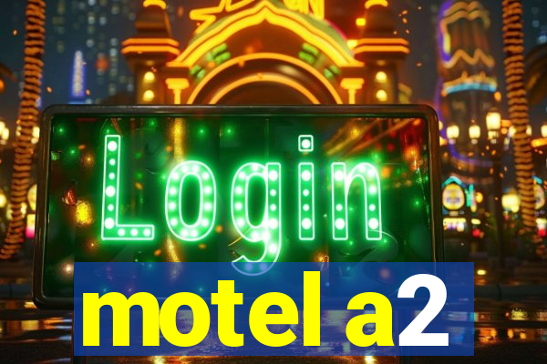 motel a2