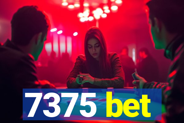 7375 bet