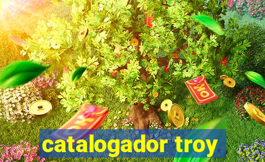 catalogador troy