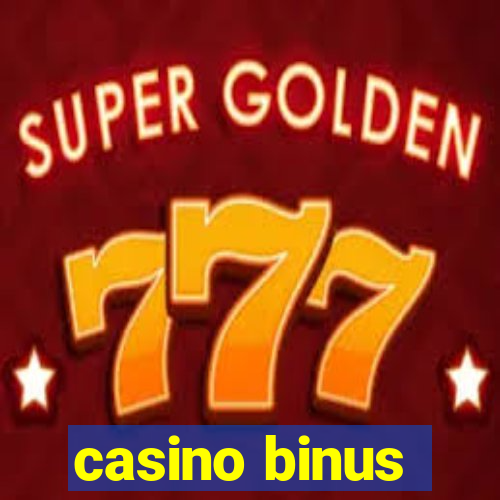 casino binus