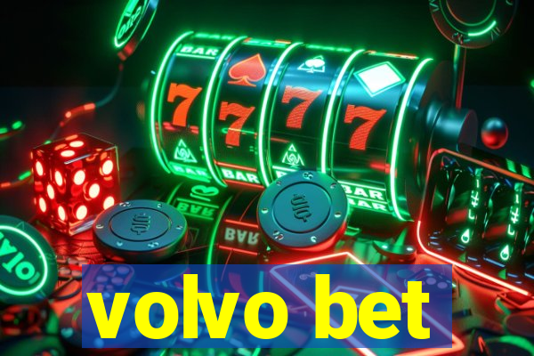 volvo bet