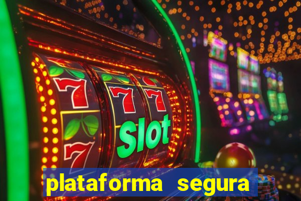 plataforma segura para ganhar dinheiro