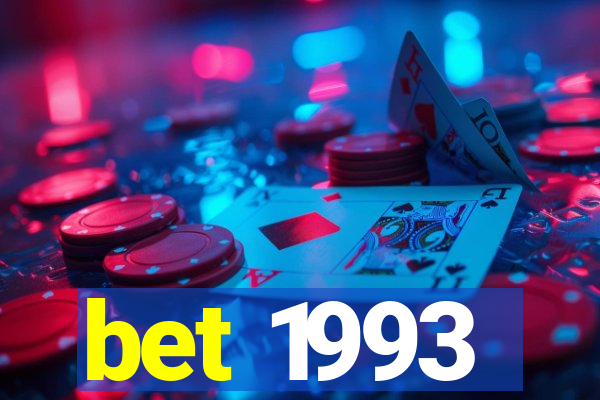 bet 1993