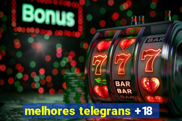 melhores telegrans +18