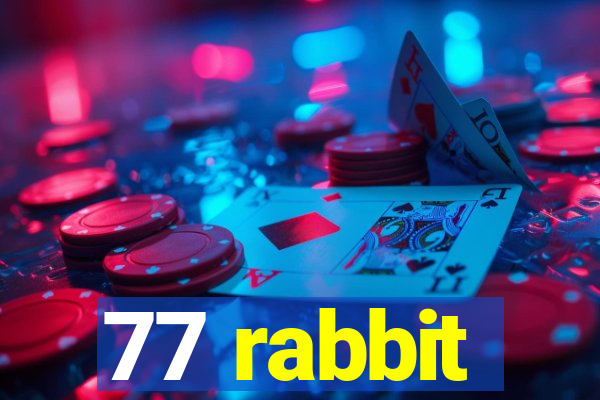 77 rabbit