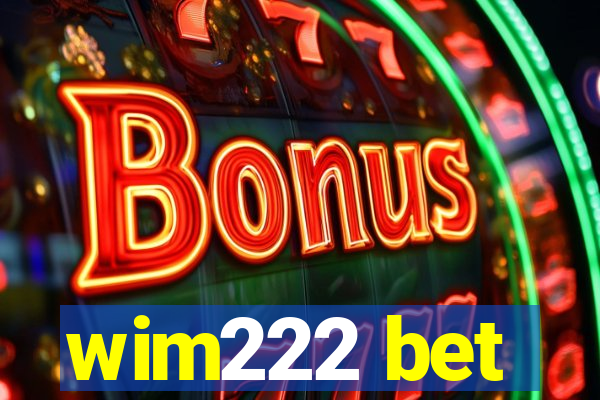 wim222 bet