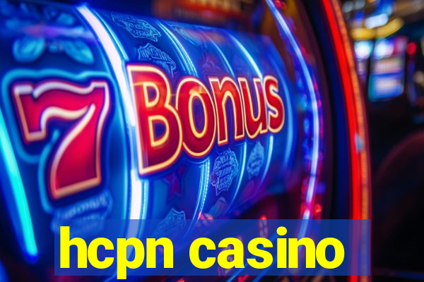 hcpn casino