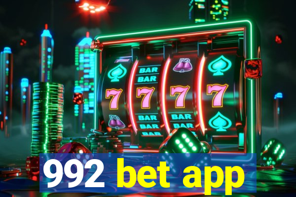 992 bet app