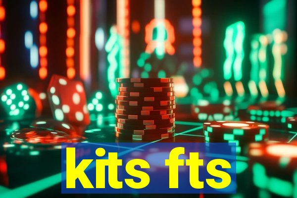 kits fts