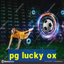 pg lucky ox