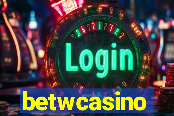 betwcasino