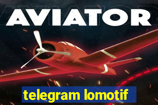 telegram lomotif