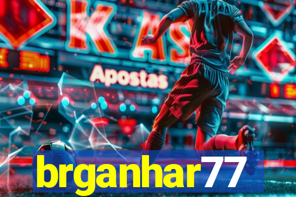 brganhar77