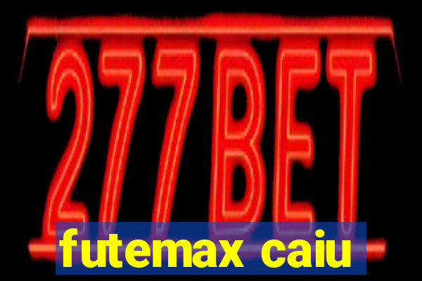 futemax caiu