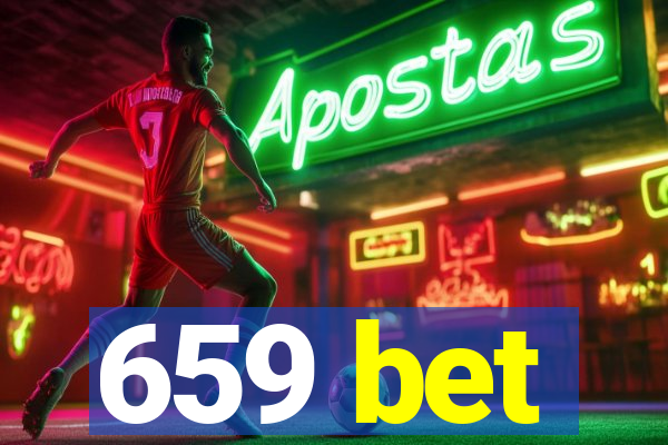 659 bet