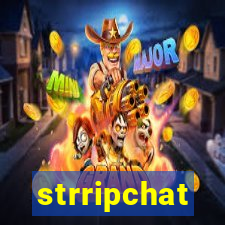 strripchat