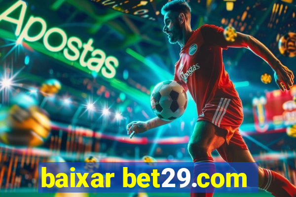 baixar bet29.com