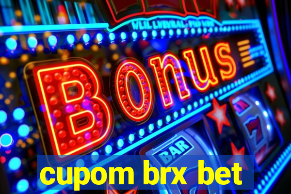 cupom brx bet