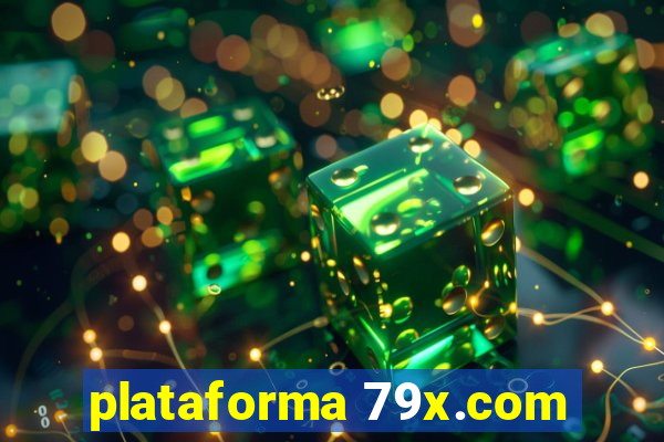 plataforma 79x.com