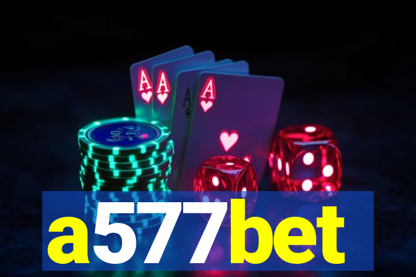 a577bet