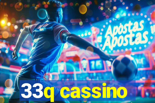 33q cassino