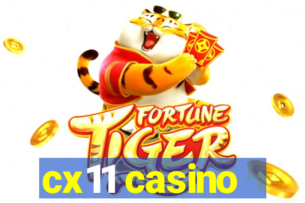 cx11 casino