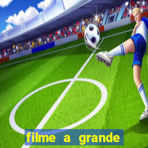 filme a grande virada resumo