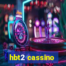 hbt2 cassino