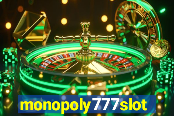 monopoly777slots.com