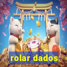 rolar dados