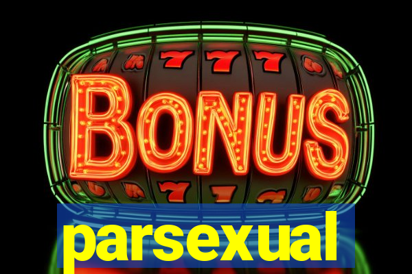 parsexual