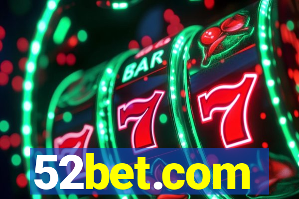 52bet.com