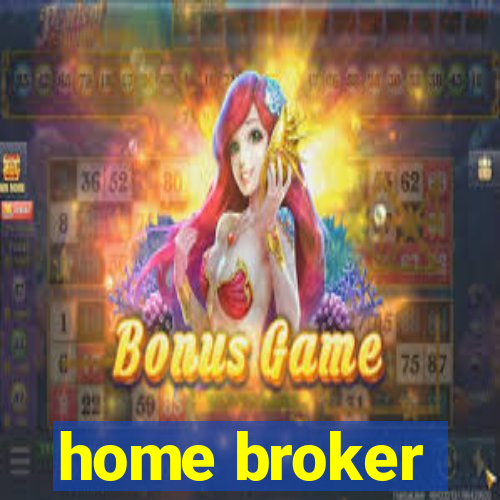 home broker