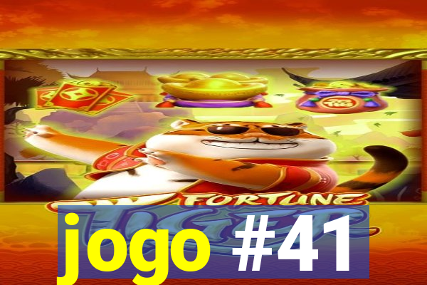 jogo #41