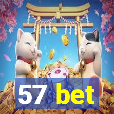 57 bet