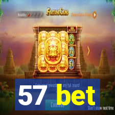 57 bet