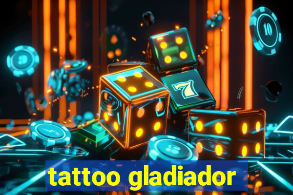 tattoo gladiador