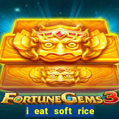 i eat soft rice in another world pt br cap 1