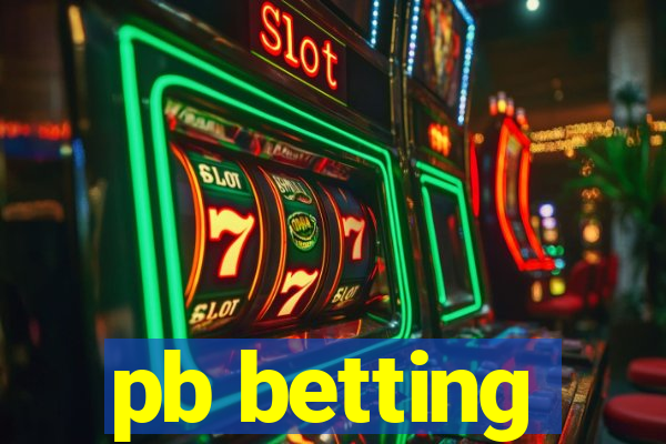 pb betting