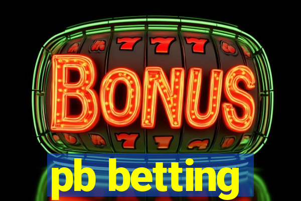 pb betting