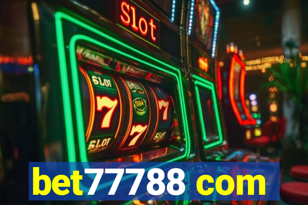 bet77788 com