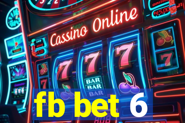 fb bet 6